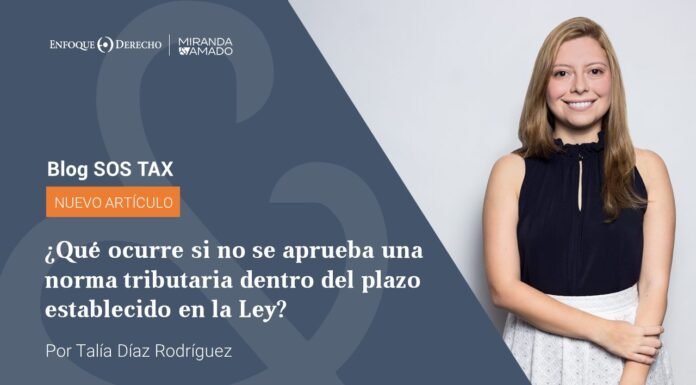 ¿Qué ocurre si no se aprueba una norma tributaria dentro del plazo establecido en la Ley?