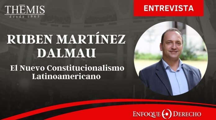 Rubén Martínez Dalmau | El Nuevo Constitucionalismo Latinoamericano