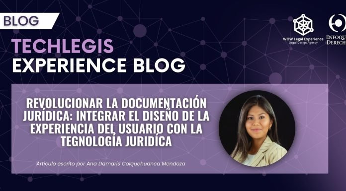 Revolucionar la documentación jurídica: integrar el diseño de la experiencia del usuario con la tecnología jurídica