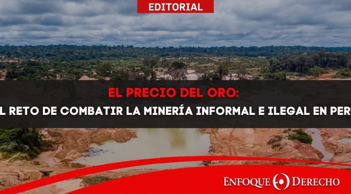 El precio del oro: El reto de combatir la minería informal e ilegal en Perú