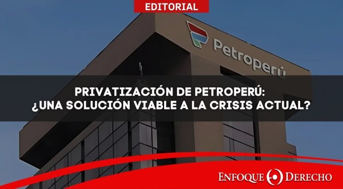 Privatización de Petroperú: ¿Una solución viable a crisis actual?