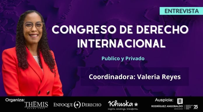 Entrevista | Valeria Reyes – Congreso de Derecho Internacional: Público y Privado