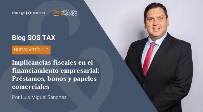 Implicancias fiscales en el financiamiento empresarial: préstamos bonos y papeles comerciales