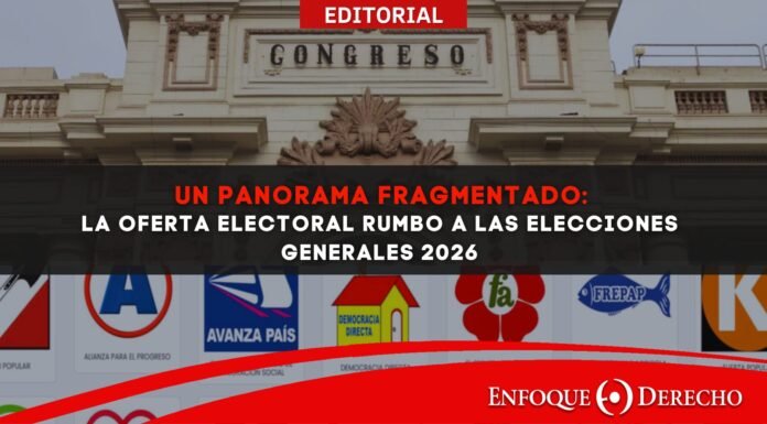 Editorial | Un panorama fragmentado: La oferta electoral rumbo a las Elecciones Generales 2026