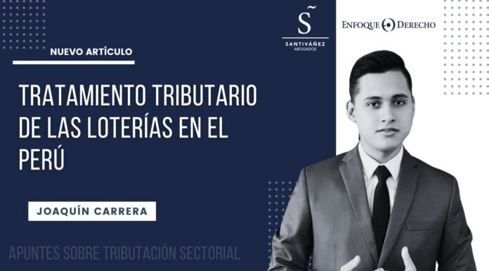 Tratamiento tributario de las loterías en el Perú