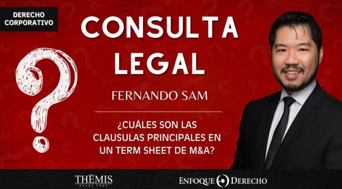 Consulta Legal | ¿Cuáles son las cláusulas principales en un Term Sheet en un M&A?