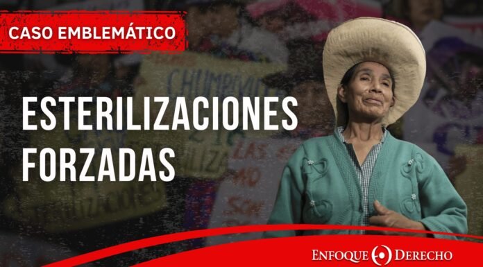 Caso Emblemático | Esterilizaciones Forzadas (1990 – 2000)