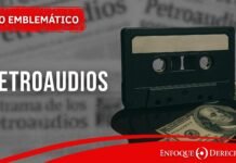 Caso Emblemático | Los Petroaudios