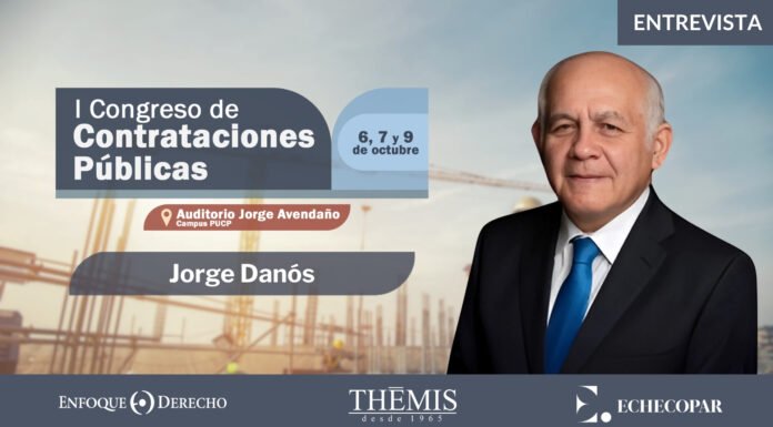 Entrevista | Jorge Danós: I Congreso de Contrataciones Públicas