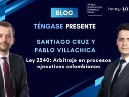 Entrevista | Santiago Cruz y Pablo Villachica: Ley 2540: Arbitraje en procesos ejecutivos colombianos