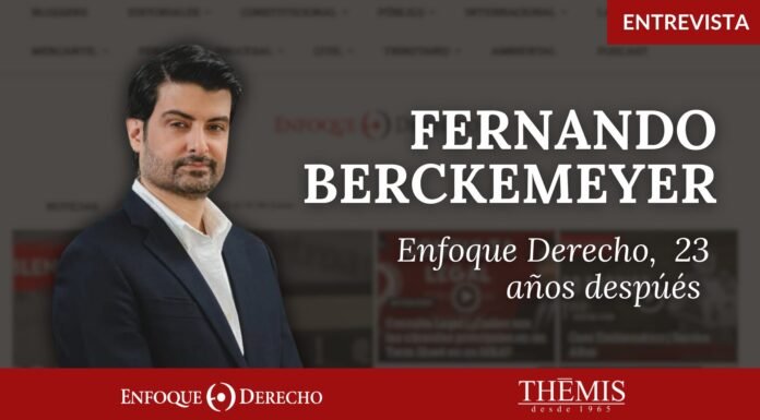 Entrevista | Fernando Berckemeyer: Enfoque Derecho, 23 años después
