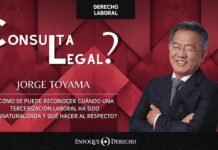 Consulta Legal | ¿Cómo reconocer cuándo una tercerización ha sido desnaturalizada?