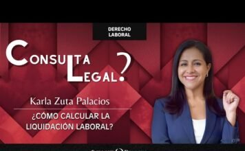 Consulta Legal | ¿Cómo se calcula la liquidación laboral?